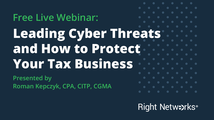 Cyber Security Essentials for Tax & Accounting Firms [Webinar]